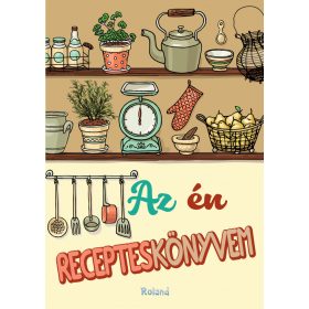 AZ ÉN RECEPTESKÖNYVEM