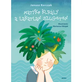 MATYKÓ KIRÁLY A LAKATLAN SZIGETEN