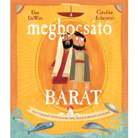 A MEGBOCSÁTÓ BARÁT