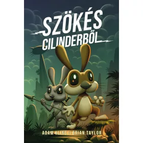 SZÖKÉS CILINDERBŐL