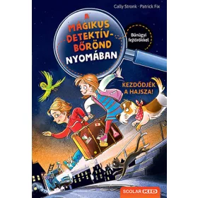   KEZDŐDJÉK A HAJSZA! - A MÁGIKUS DETEKTÍVBŐRÖND NYOMÁBAN 1.