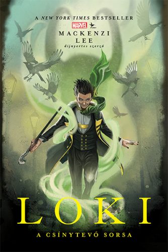 LOKI - A CSÍNYTEVŐ SORSA (MARVEL)