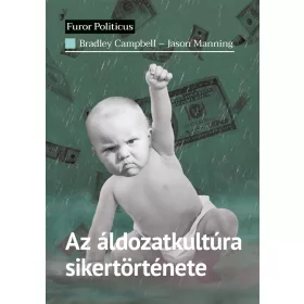 AZ ÁLDOZATKULTÚRA SIKERTÖRTÉNETE