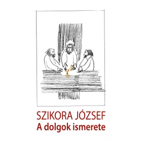 A DOLGOK ISMERETE