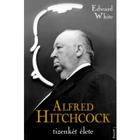 ALFRED HITCHCOCK TIZENKÉT ÉLETE