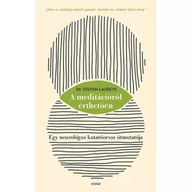 A MEDITÁCIÓRÓL ÉRTHETŐEN