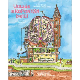   MARJA BASELER - ANNEMARI VAN DEN BRINK: UTAZÁS A KOPONYÁN BELÜL