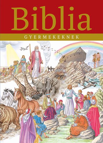 BIBLIA GYERMEKEKNEK (KEMÉNYTÁBLÁS, PIROS)