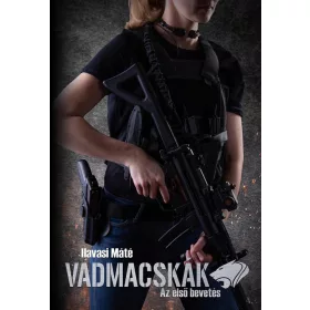 VADMACSKÁK - AZ ELSŐ BEVETÉS
