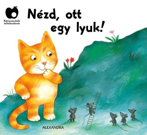 NÉZD, OTT EGY LYUK!