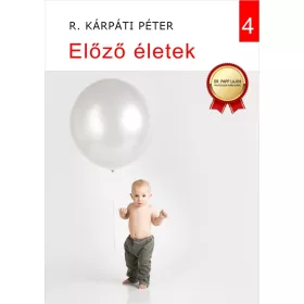 ELŐZŐ ÉLETEK