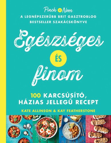 EGÉSZSÉGES ÉS FINOM