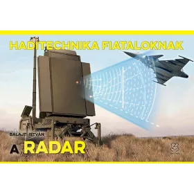 A RADAR (HADITECHNIKA FIATALOKNAK)
