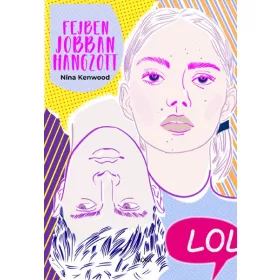 FEJBEN JOBBAN HAGZOTT - LOL