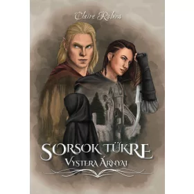 SORSOK TÜKRE - VYSTERA ÁRNYAI