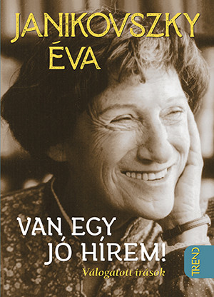 VAN EGY JÓ HÍREM!