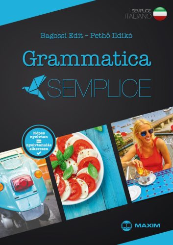 GRAMMATICA SEMPLICE - OLASZ KÉPES NYELVTAN