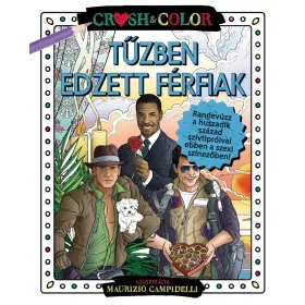 CRUSH & COLOR - TŰZBEN EDZETT FÉRFIAK (SZÍNEZŐ)