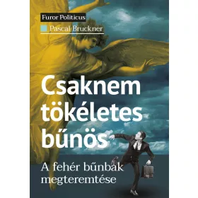 CSAKNEM TÖKÉLETES BŰNÖS