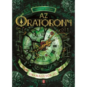 AZ ÓRATORONY - AZ ÓRAMÁGUSOK III.