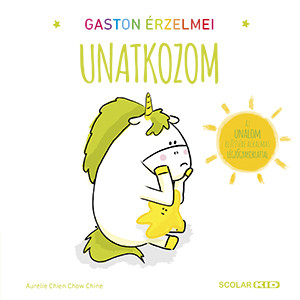 UNATKOZOM - GASTON ÉRZELMEI