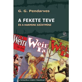 A FEKETE TEVE ÉS A HARMINC EZÜSTPÉNZ