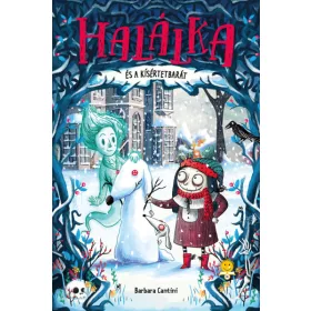 HALÁLKA ÉS A KÍSÉRTETBARÁT (HALÁLKA 3.)