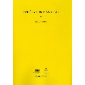 ERDÉLYI OKMÁNYTÁR V. (1373-1389)