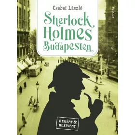 SHERLOCK HOLMES BUDAPESTEN - REGÉNY & REJTVÉNY