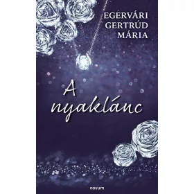 A NYAKLÁNC