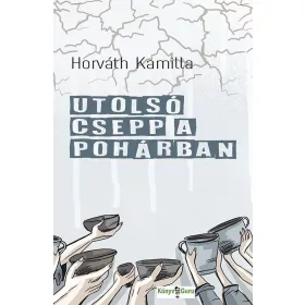 UTOLSÓ CSEPP A POHÁRBAN