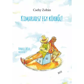 KIMARADSZ EGY KÖRBŐL!