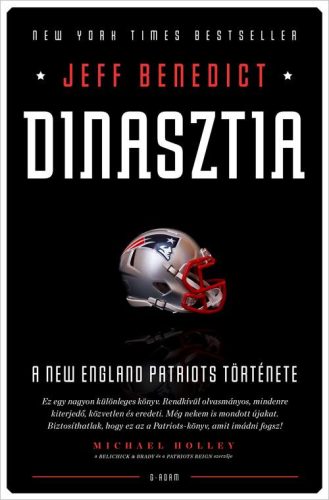 DINASZTIA - A NEW ENGLAND PATRIOTS TÖRTÉNETE