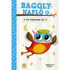 ÉVI KÍSÉRTETET LÁT - BAGOLYNAPLÓ 2.