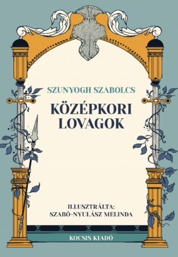 KÖZÉPKORI LOVAGOK