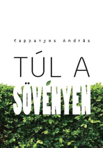 TÚL A SÖVÉNYEN