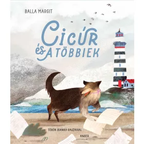 CICÚR ÉS A TÖBBIEK