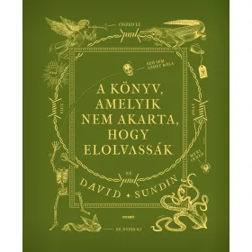 DAVID SUNDIN: A KÖNYV, AMELYIK NEM AKARTA, HOGY ELOLVASSÁK