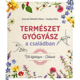   TERMÉSZETGYÓGYÁSZ A CSALÁDBAN - NŐK KÉZIKÖNYVE (CIKLUSOK)