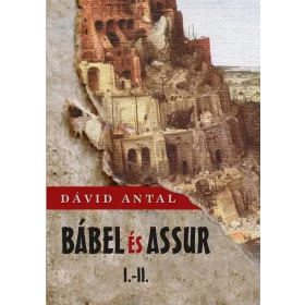 BÁBEL ÉS ASSUR I.-II.