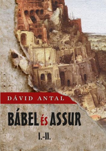 BÁBEL ÉS ASSUR I.-II.