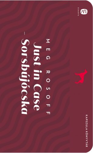 JUST IN CASE - SORSBÚJÓCSKA - KAPSZULA KÖNYVTÁR -