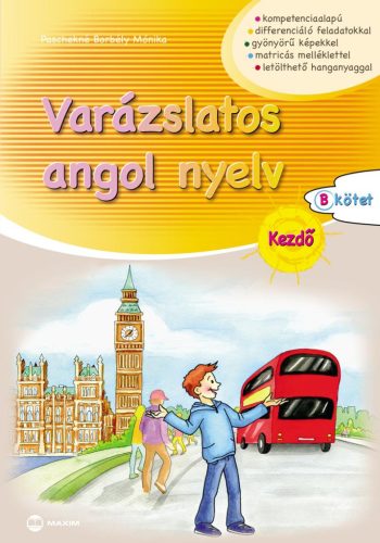 VARÁZSLATOS ANGOL NYELV - KEZDŐ - B KÖTET