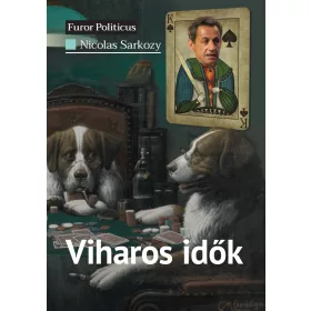 VIHAROS IDŐK
