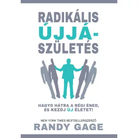 RADIKÁLIS ÚJJÁSZÜLETÉS