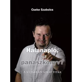 HÁLANAPLÓ, VAGY PANASZKÖNYV?