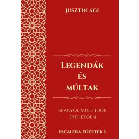LEGENDÁK ÉS MÚLTAK