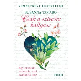 CSAK A SZÍVEDRE HALLGASS (ÚJ BORÍTÓ)