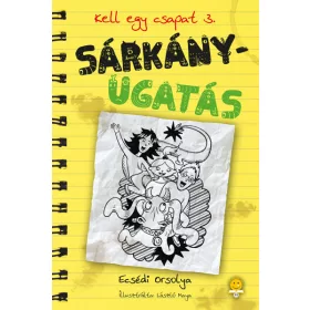 SÁRKÁNYUGATÁS - KELL EGY CSAPAT 3.