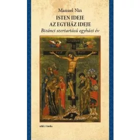 ISTEN IDEJE AZ EGYHÁZ IDEJE